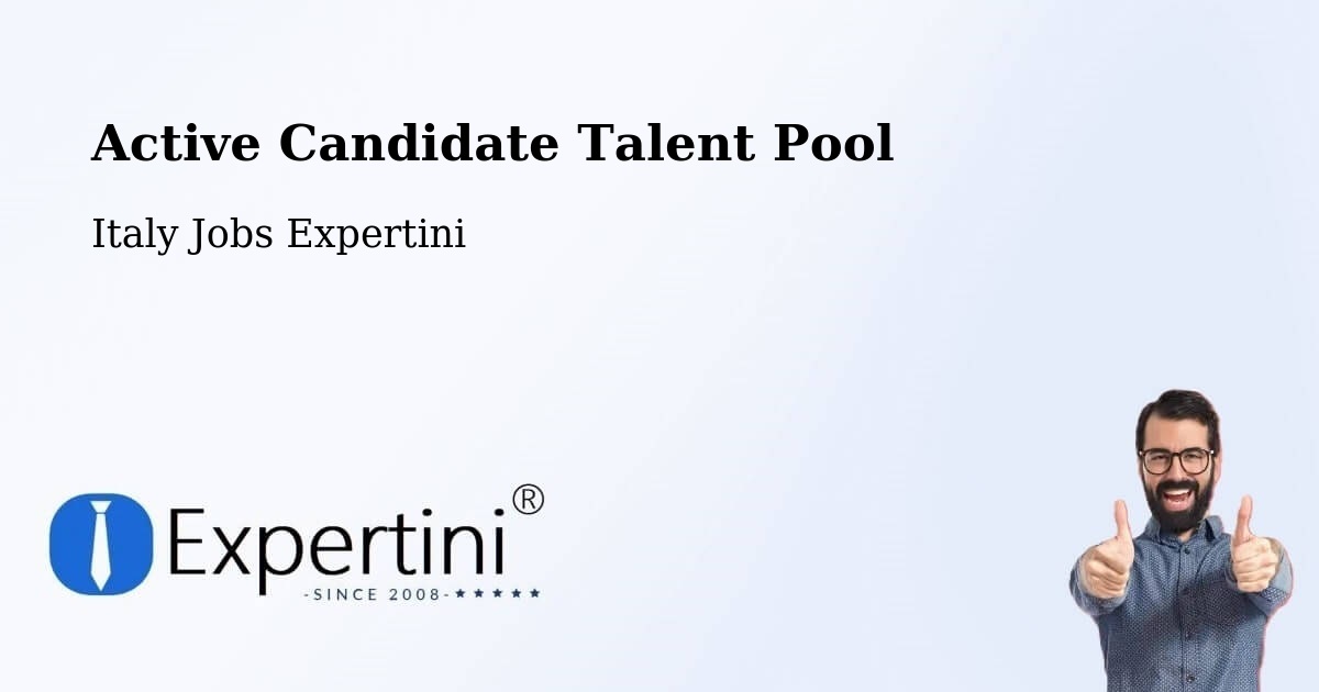 Active Candidate Talent Pool – Cameri - Italy Jobs Expertini
