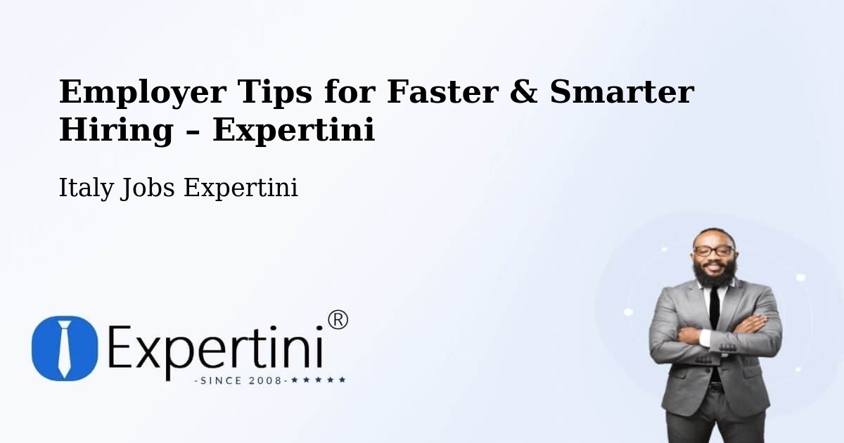 Employer Tips for Hiring & Recruitment – Cameri - Cameri, Italy Jobs Expertini