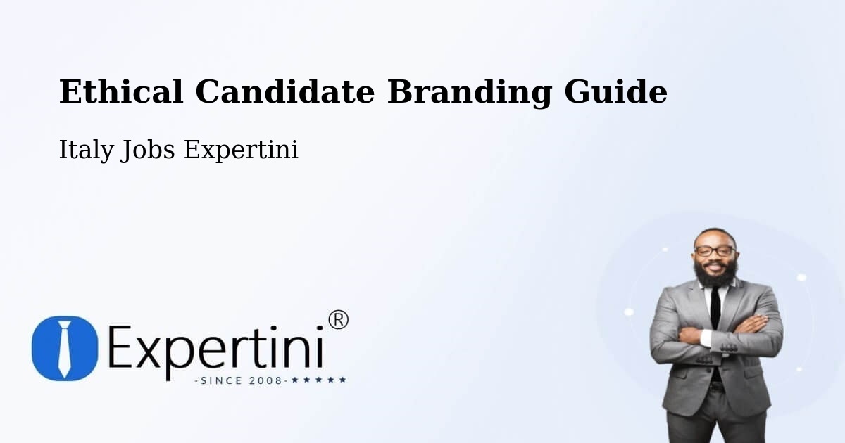 Ethical Candidate Branding Guidelines – Cameri - Italy Jobs Expertini