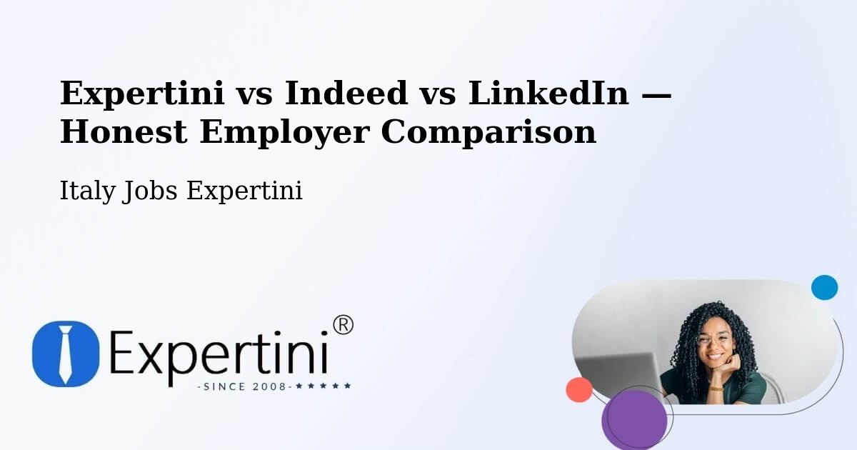 Expertini vs Indeed vs LinkedIn — Honest Employer Comparison Cameri — Cameri, Italy — Expertini
