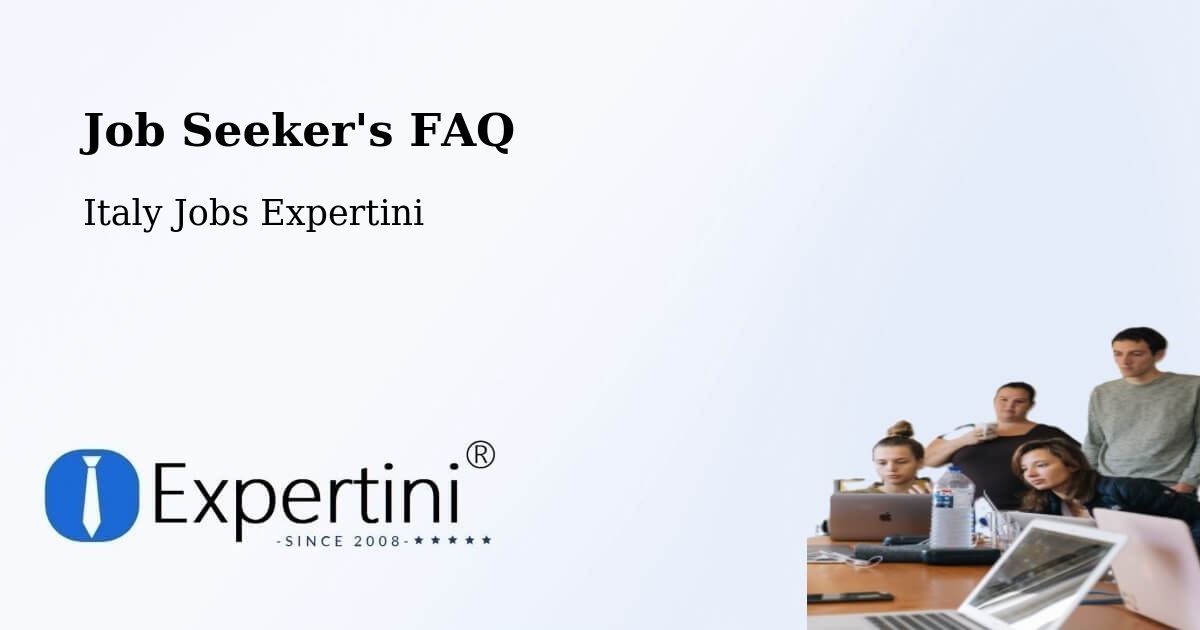 Employer's FAQ - Italy Jobs Expertini