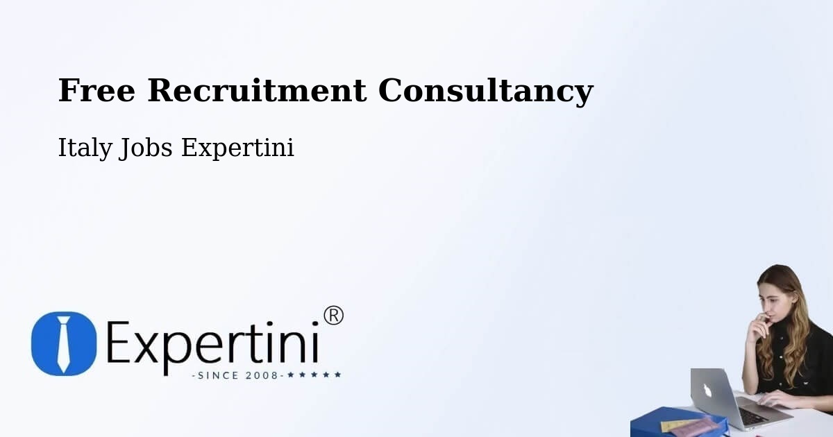 Free Recruitment Consultancy - Italy Jobs Expertini