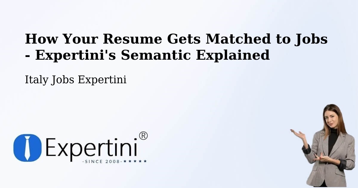 Resume Matching Technology Overview – Cameri - Italy Jobs Expertini