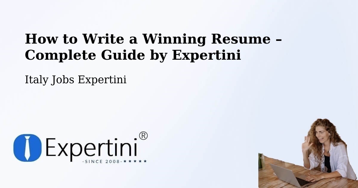 Resume Writing Guide for Job Seekers – Cameri - Cameri, Italy Jobs Expertini