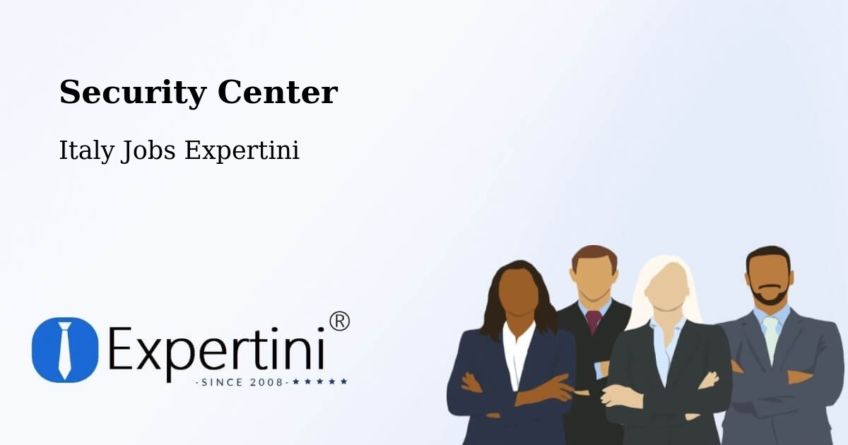 Security & Compliance – Cameri - Italy Jobs Expertini